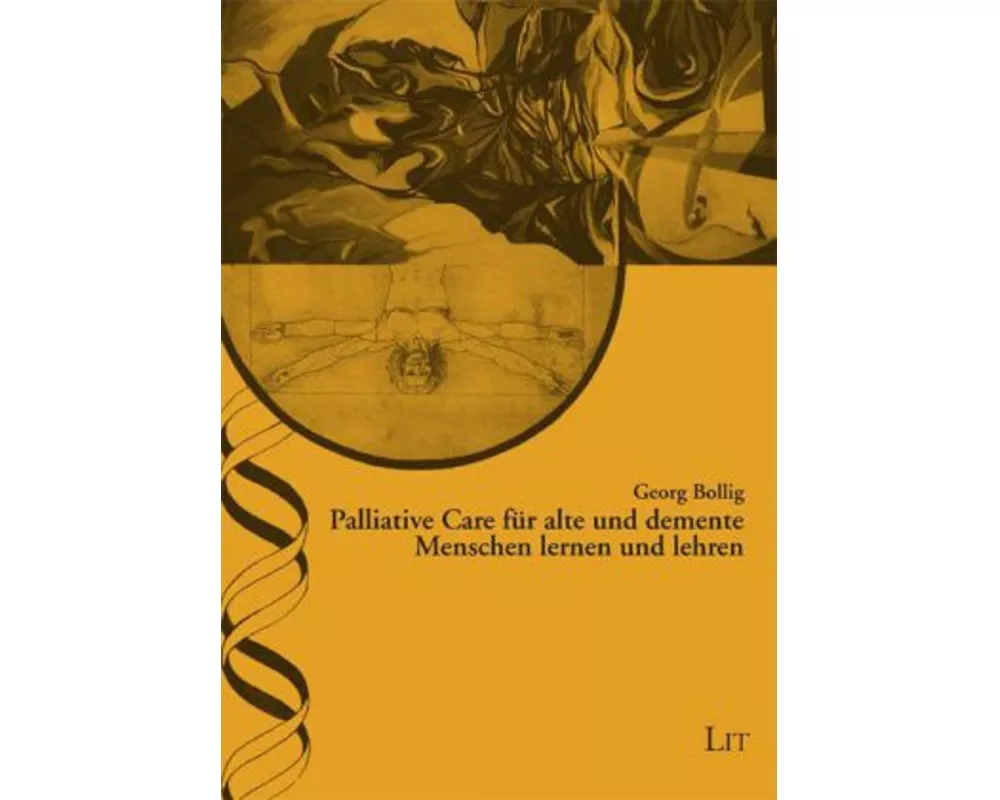 Palliative Care für alte und demente Menschen lernen und lehren