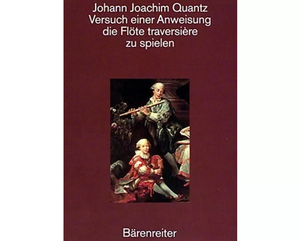 Versuch einer Anweisung die Flöte traversiere zu spielen