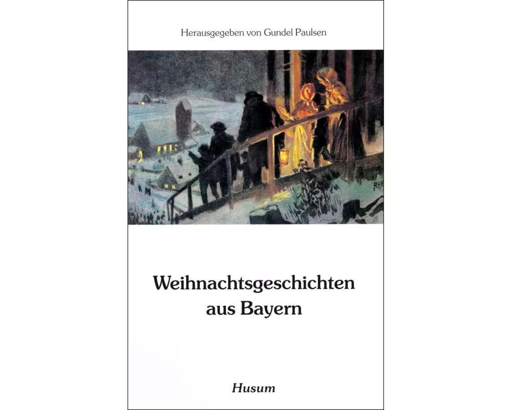 Weihnachtsgeschichten aus Bayern