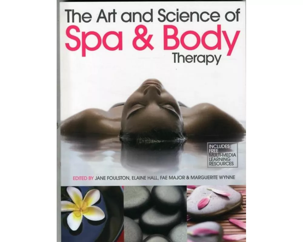 The Art and Science of Spa and Body Therapy