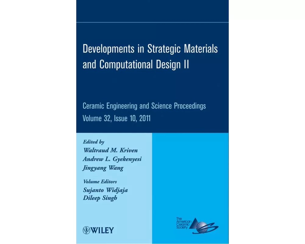 Developments in Strategic Materials and Computational Design II, Volume 32, Issue 10