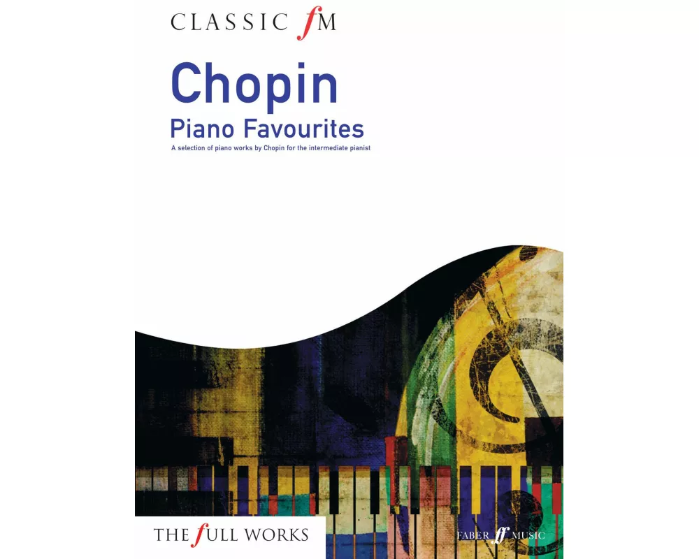 Classic FM: Chopin Piano Favourites