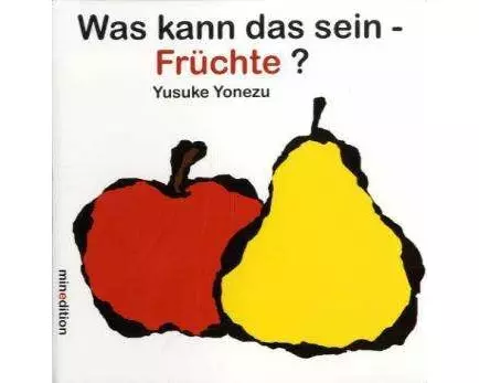Was kann das sein? - Früchte