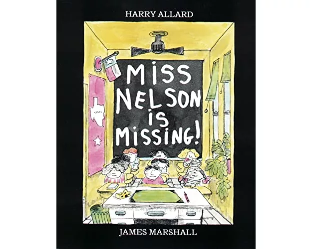 Miss Nelson Is Missing!