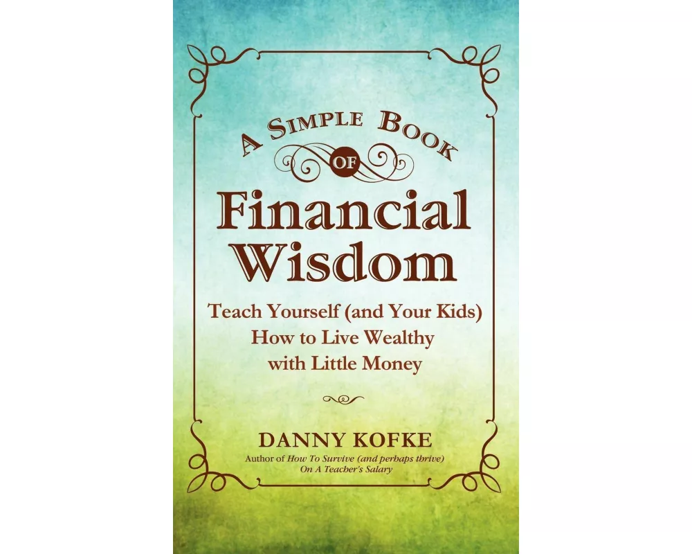 A Simple Book of Financial Wisdom