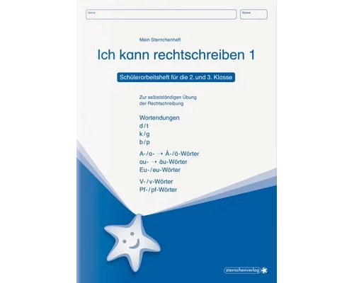 Ich kann rechtschreiben 1. Schüler-Arbeitsheft für die 2. und 3. Klasse