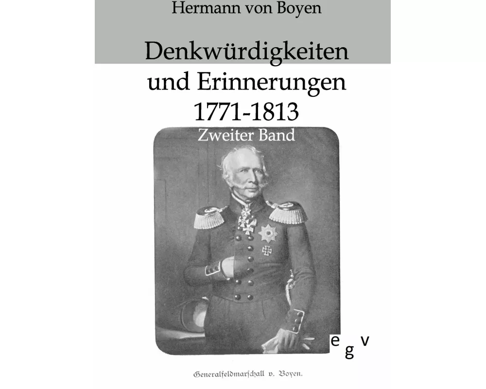 Denkwürdigkeiten und Erinnerungen 1771-1813