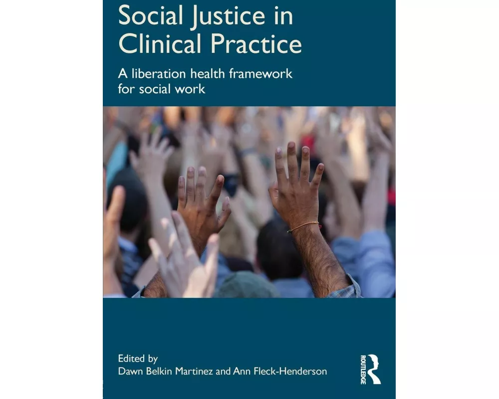 Social Justice in Clinical Practice