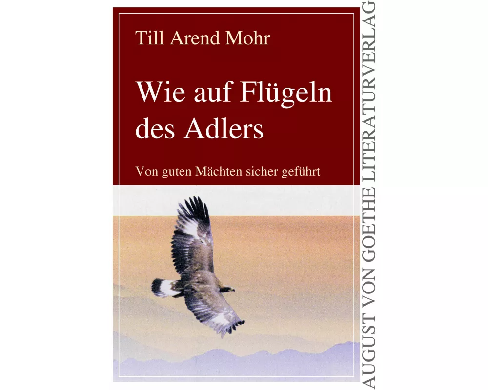 Wie auf Flügeln des Adlers