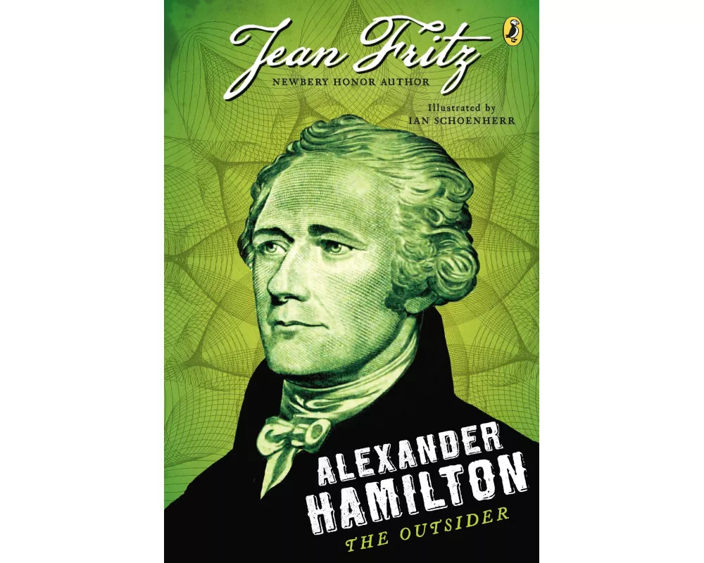 Alexander Hamilton: the Outsider