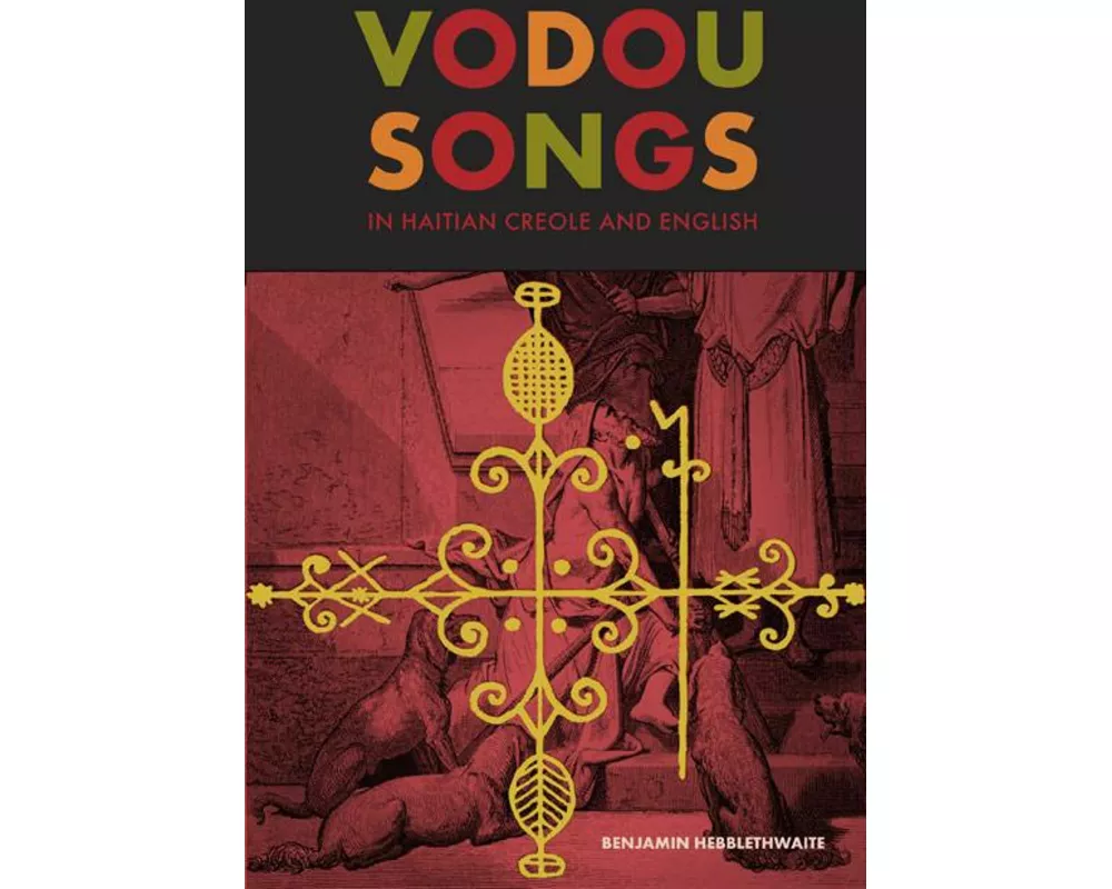 Vodou Songs in Haitian Creole and English