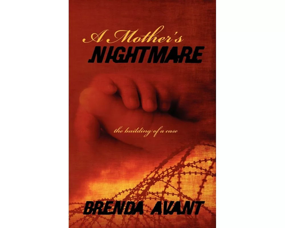 A Mother's Nightmare