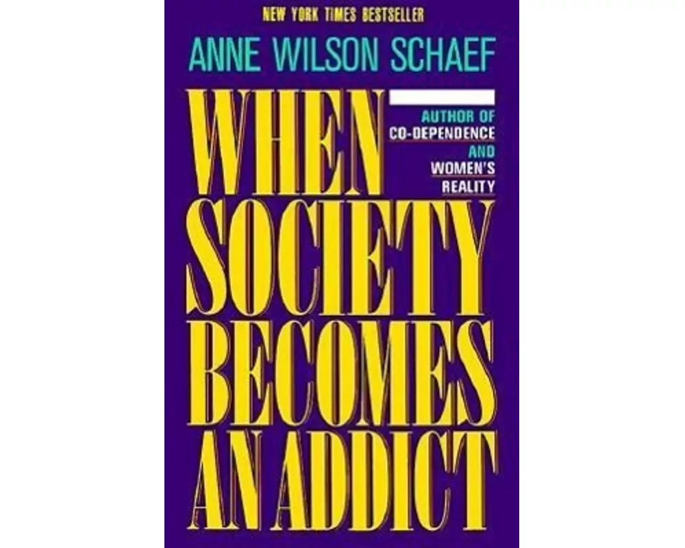 When Society Becomes an Addict