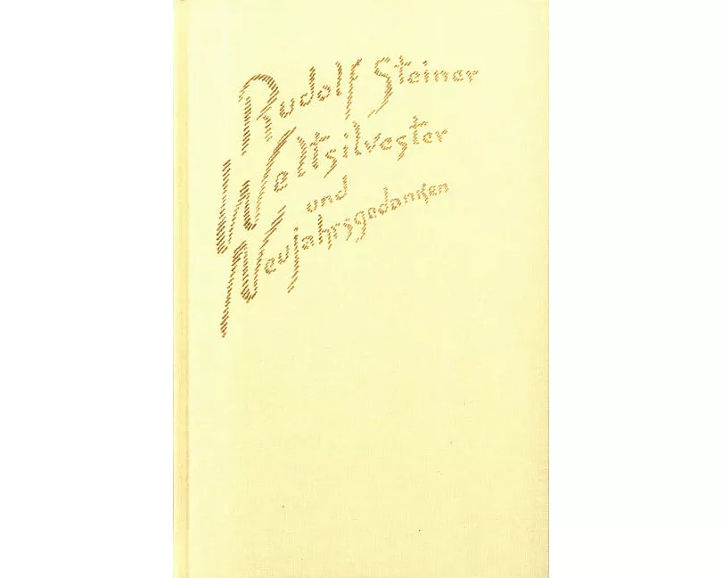 Weltsilvester und Neujahrsgedanken
