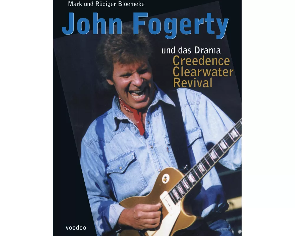 John Fogerty und das Drama Creedence Clearwater Revival