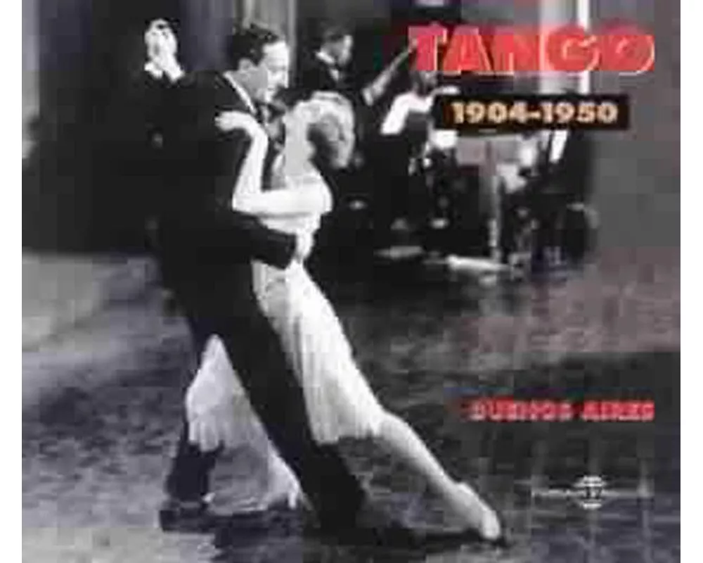 TANGO Buenos Aires (1904-1947)