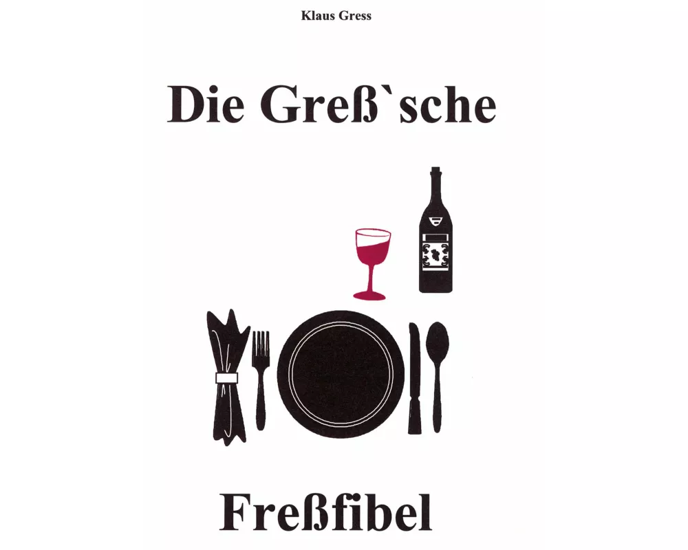 Die Gress'sche Fressfibel