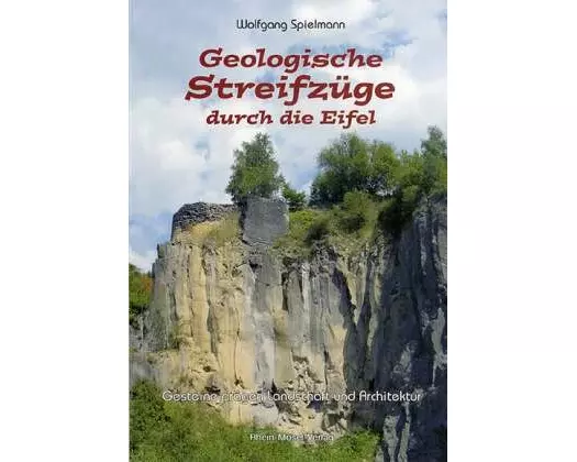 Geologische Streifzüge durch die Eifel