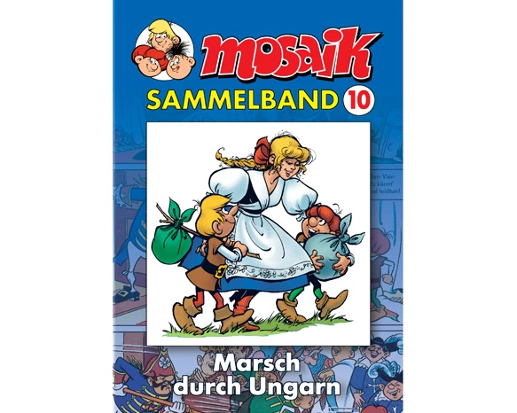 MOSAIK Sammelband 10. Marsch durch Ungarn