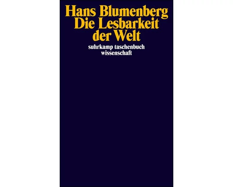 Die Lesbarkeit der Welt
