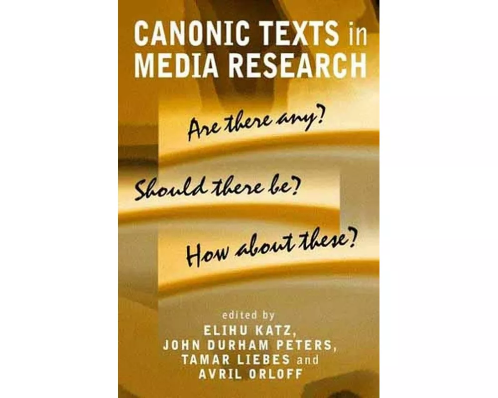 Canonic Texts in Media Research
