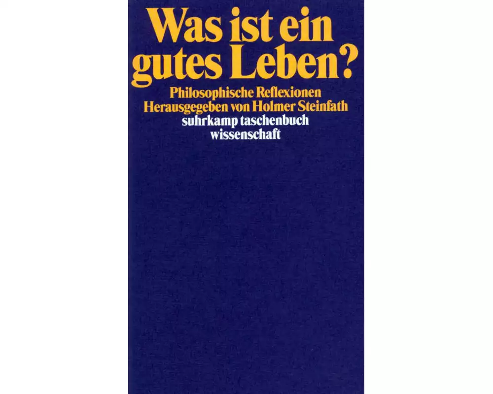 Was ist ein gutes Leben?