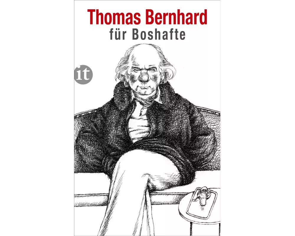Bernhard für Boshafte