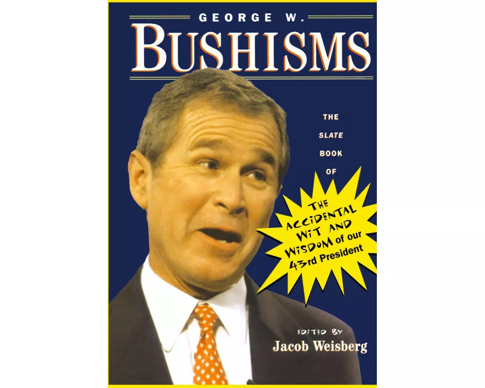 George W. Bushisms