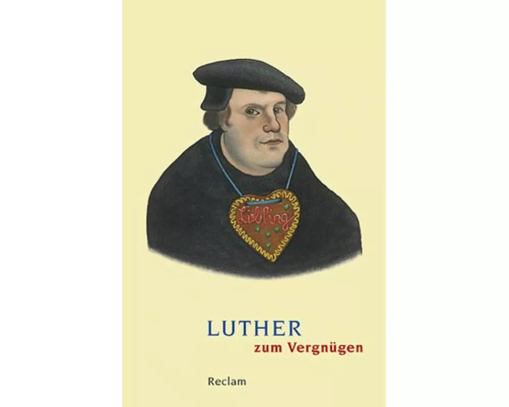 Luther zum Vergnügen