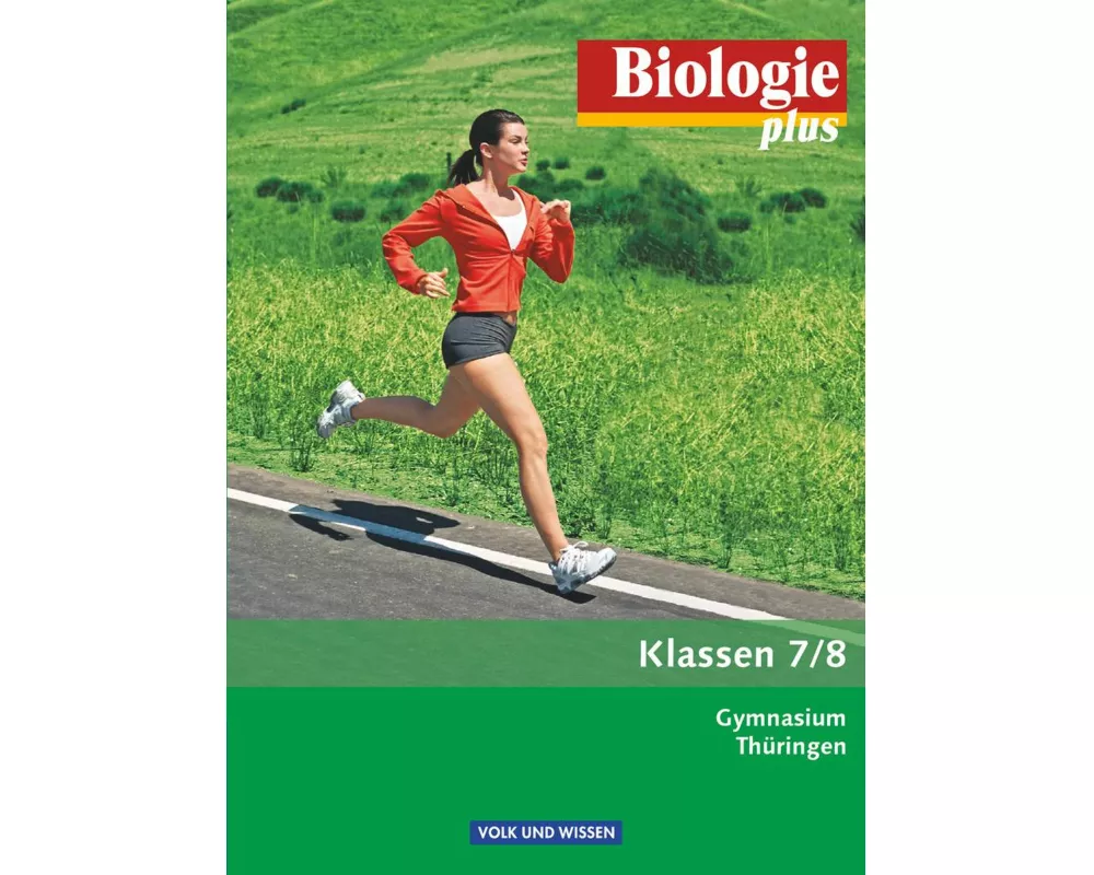 Biologie plus - Gymnasium Thüringen - 7./8. Schuljahr