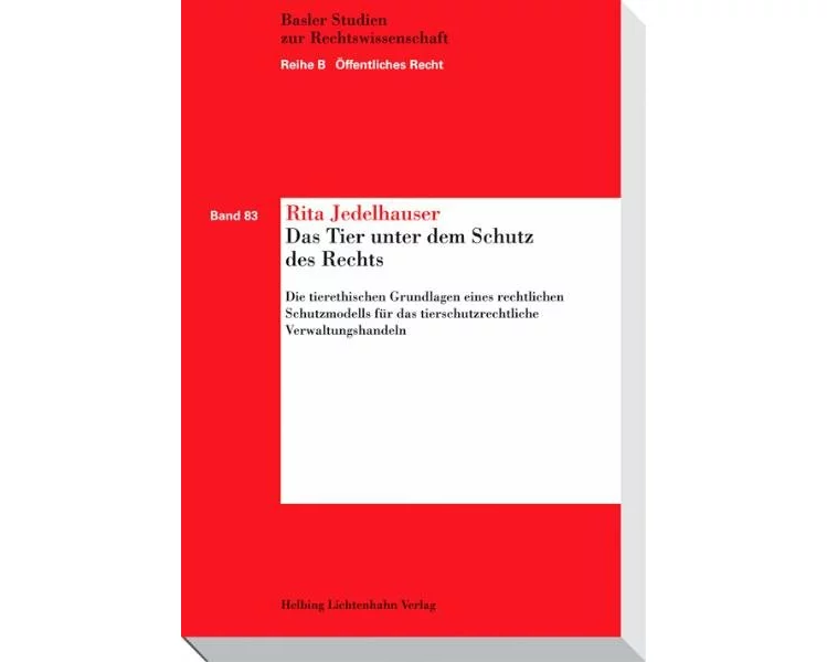 Das Tier unter dem Schutz des Rechts