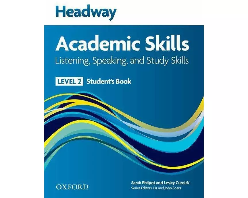 Headway Academic Skills: 2: Listening, Speaking, and Study Skills Student's Book