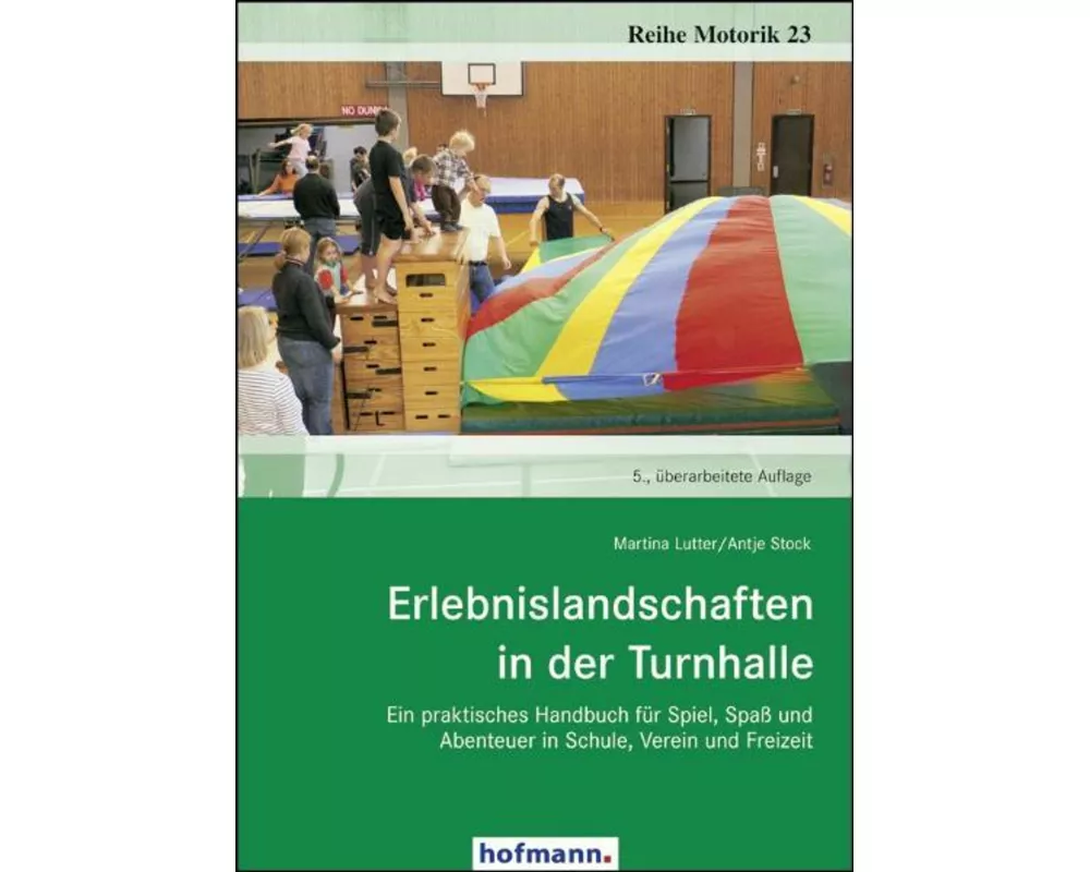Erlebnislandschaften in der Turnhalle