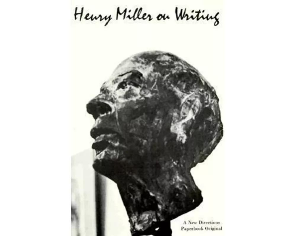 Henry Miller on Writing