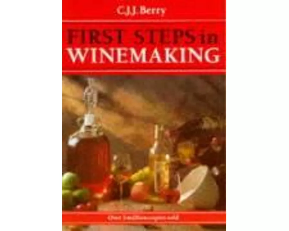 First Steps in Winemaking