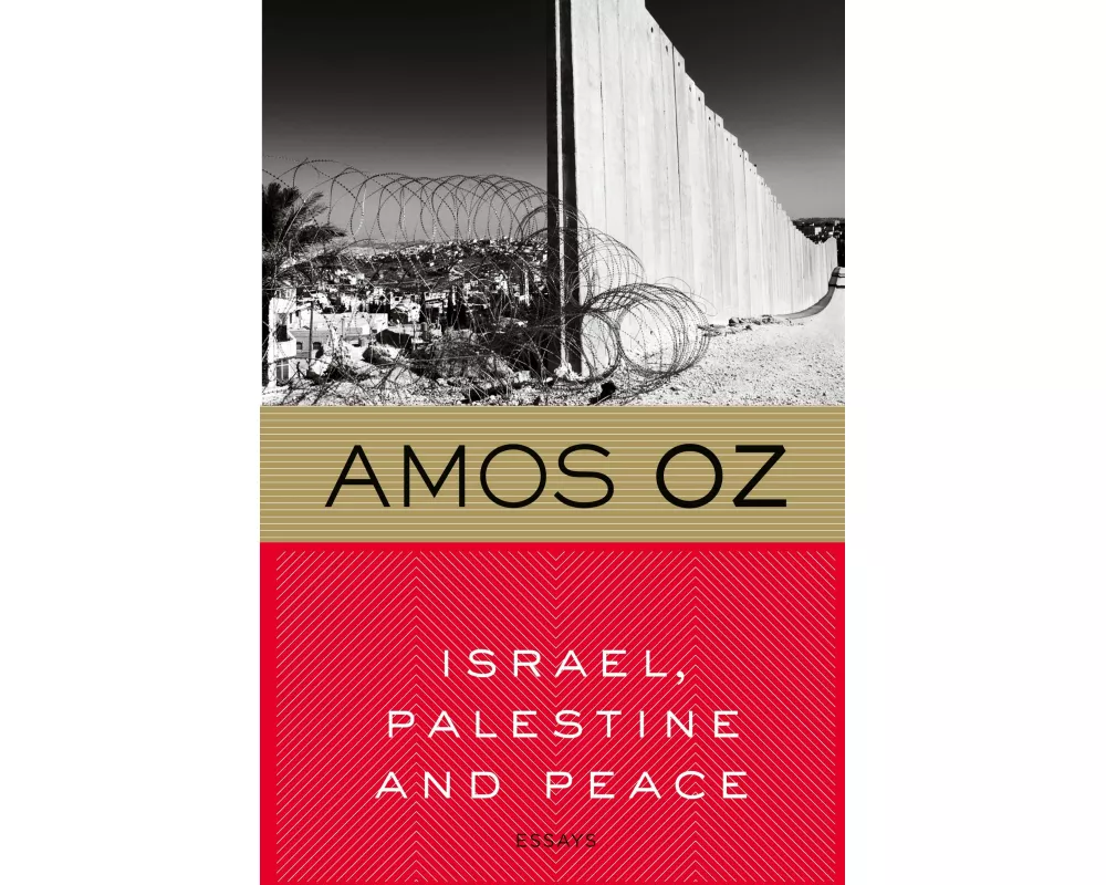 Israel, Palestine and Peace