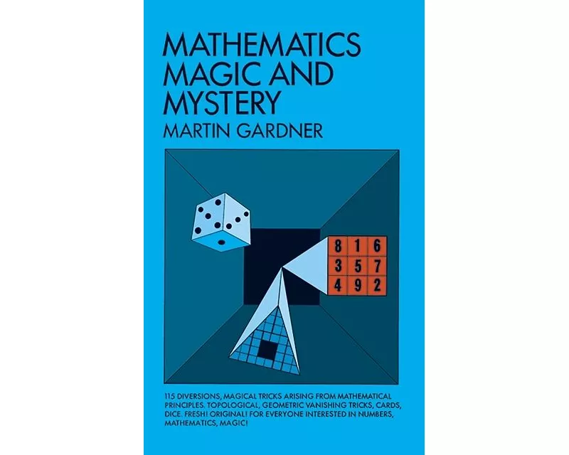 Mathematics, Magic and Mystery