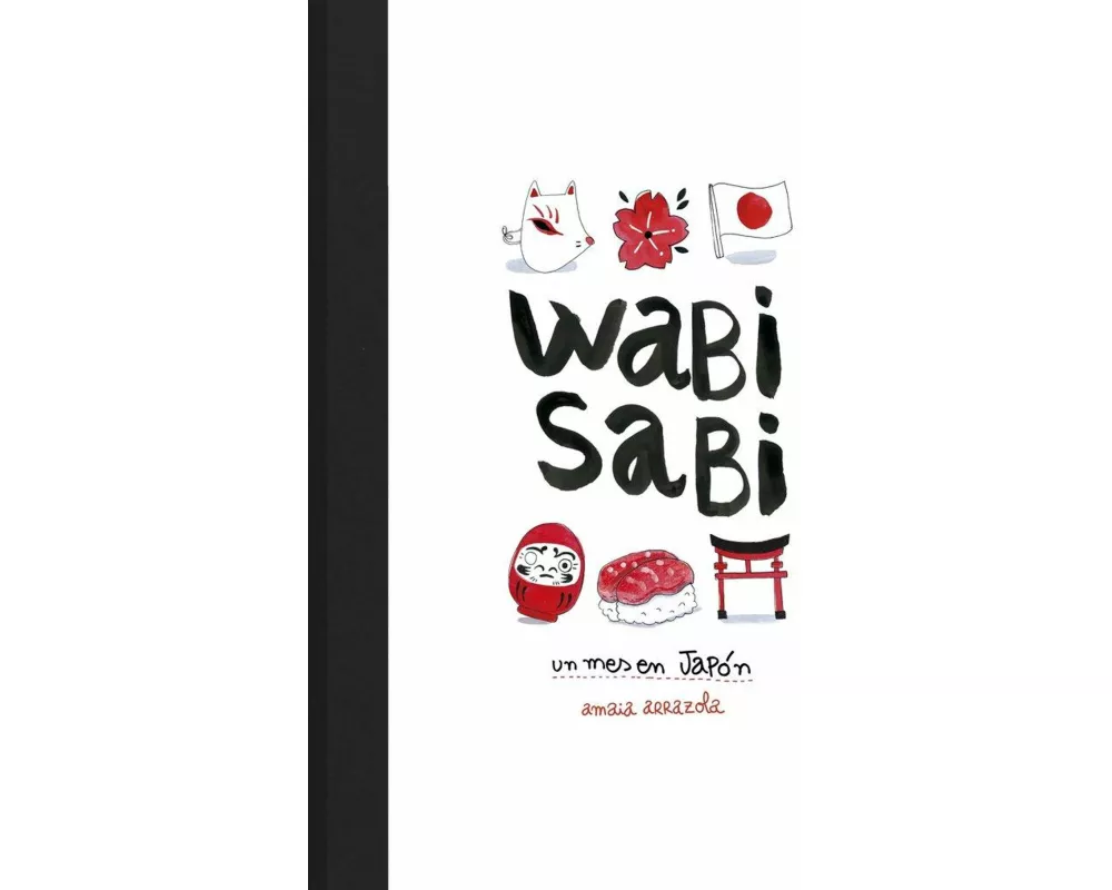 Wabi sabi : un mes en Japón