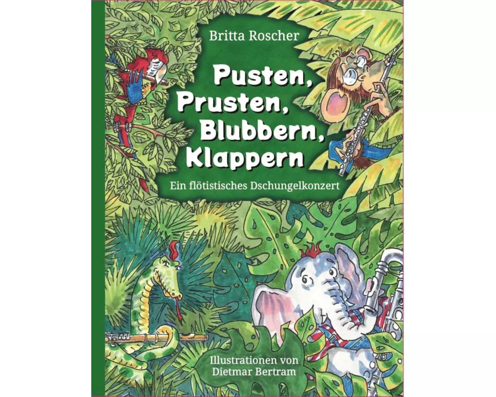 Pusten, Prusten, Blubbern, Klappern