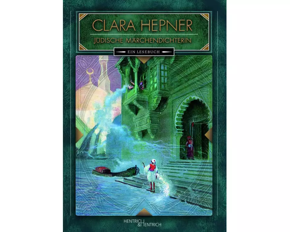 Clara Hepner. Jüdische Märchendichterin