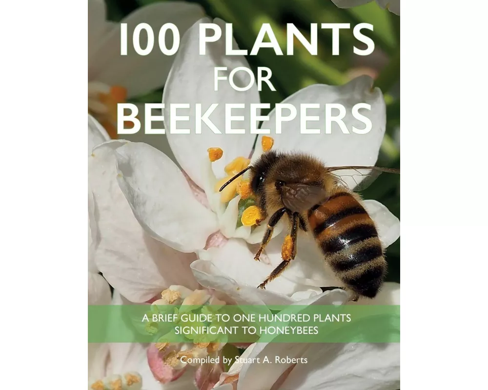 100 Plants for Beekeepers