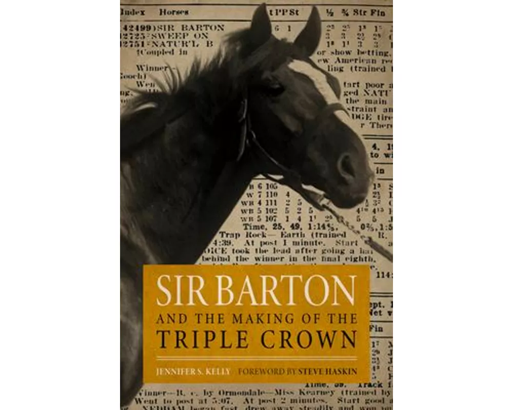 Sir Barton and the Making of the Triple Crown