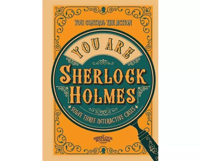 You Are Sherlock Holmes