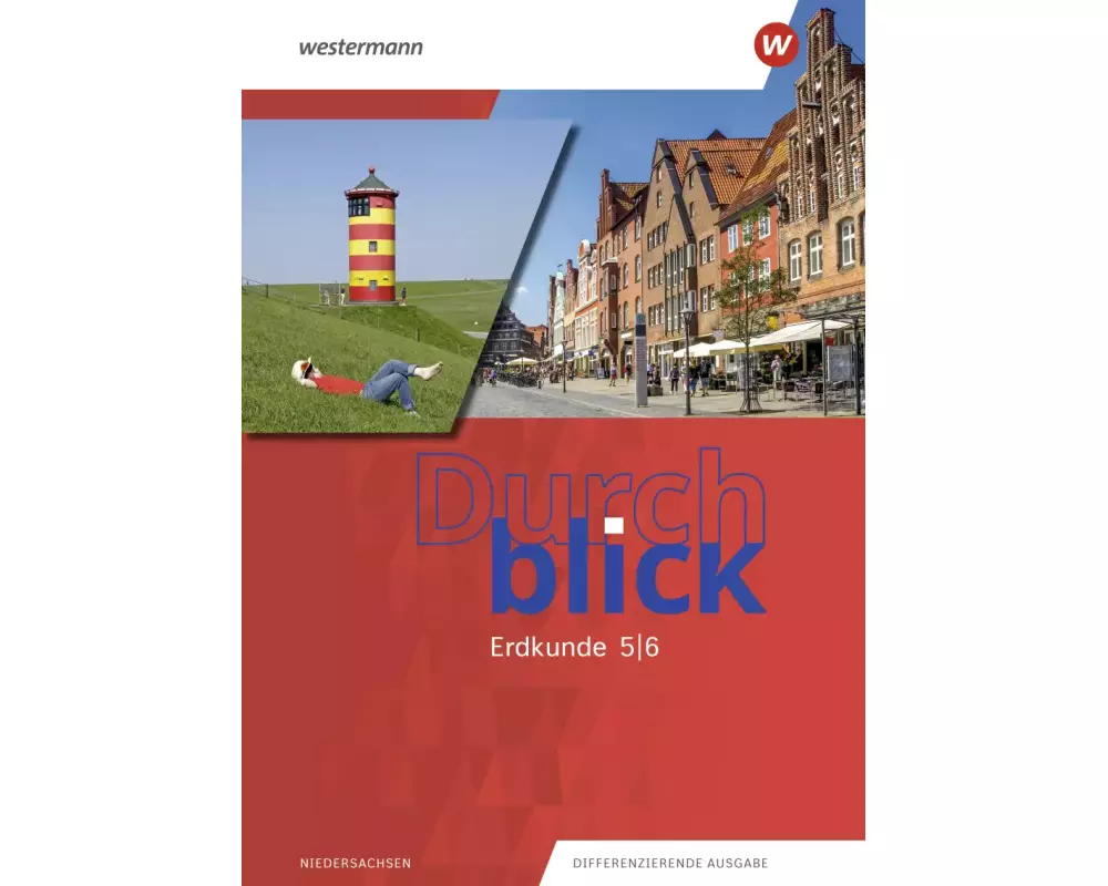 Durchblick Erdkunde 5 / 6. Schulbuch. Für Niedersachsen