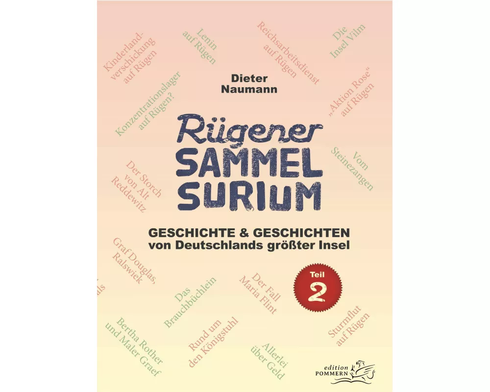 Rügener Sammelsurium, Teil 2