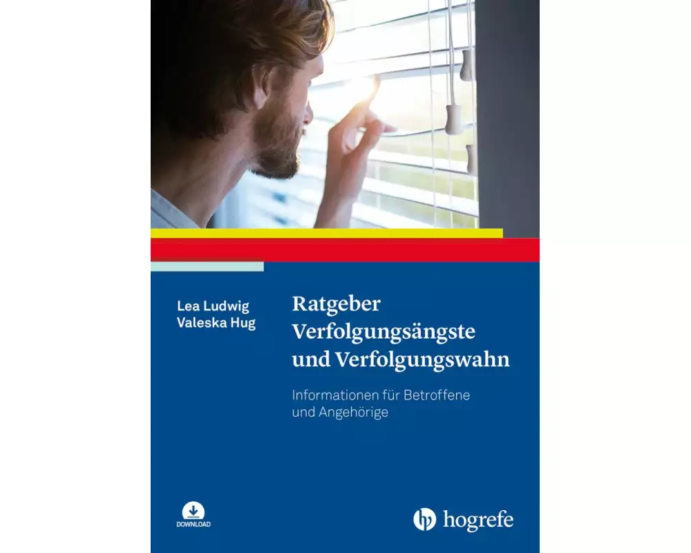 Ratgeber Verfolgungsängste und Verfolgungswahn