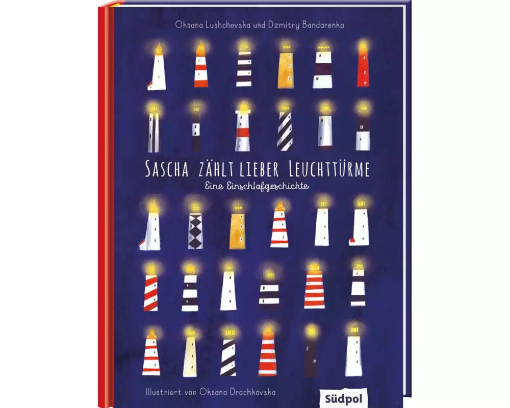 Sascha zählt lieber Leuchttürme – Eine Einschlafgeschichte aus der Ukraine mit Vater und Sohn