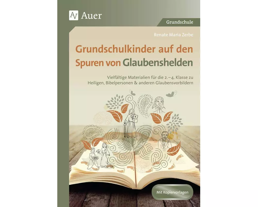 Grundschulkinder auf den Spuren von Glaubenshelden