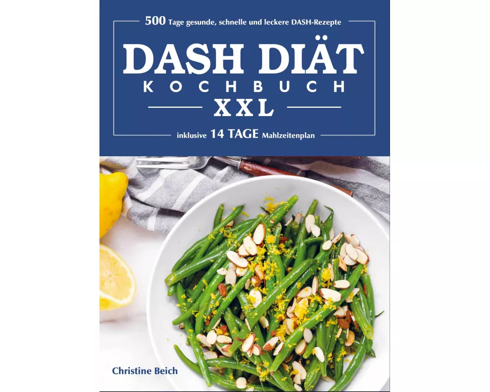 DASH-Diät-Kochbuch XXL