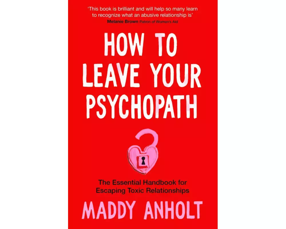 How to Leave Your Psychopath